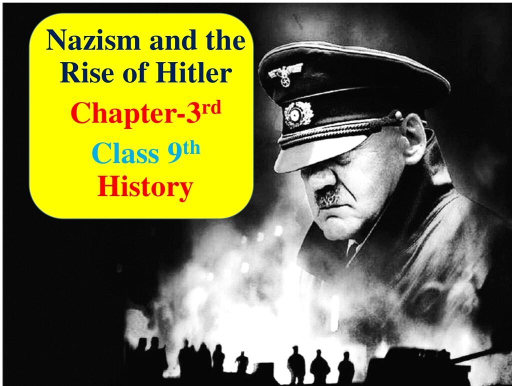 Chapter 3: Nazism and the Rise of Hitler